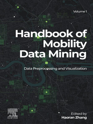 cover image of Handbook of Mobility Data Mining, Volume 1